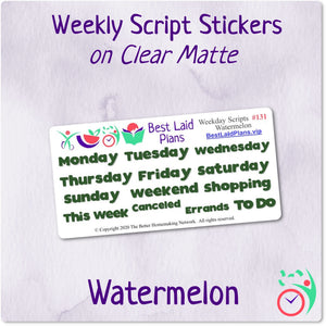 Weekday Scripts Watermelon